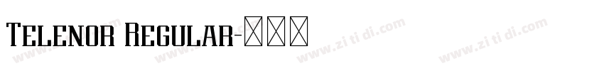 Telenor Regular字体转换 Telenor Regular字体转换